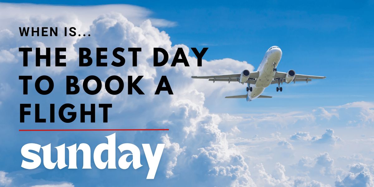 Best Day of the Week to Book a Flight